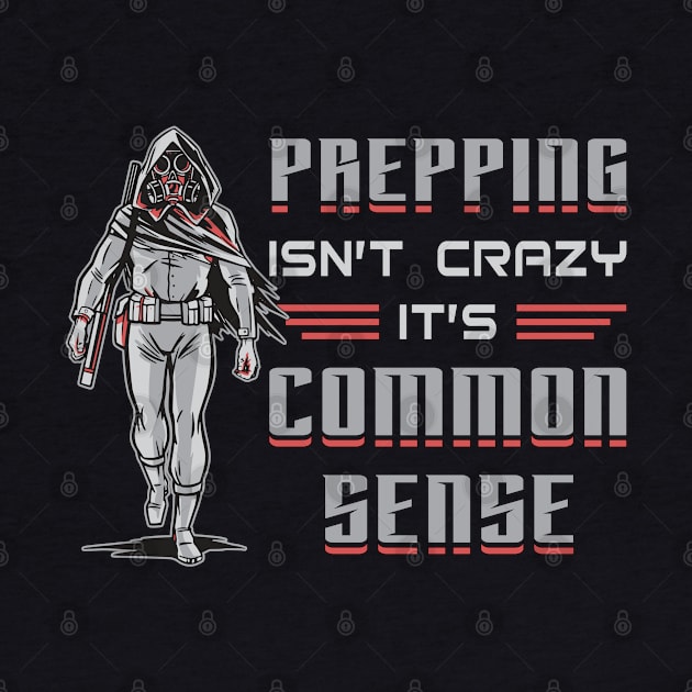 Prepper Survival Doomsday Apocalypse Prepping Gift by T-Shirt.CONCEPTS